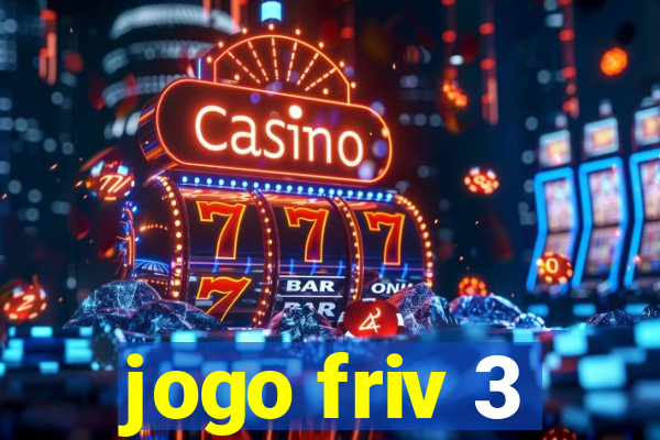 jogo friv 3